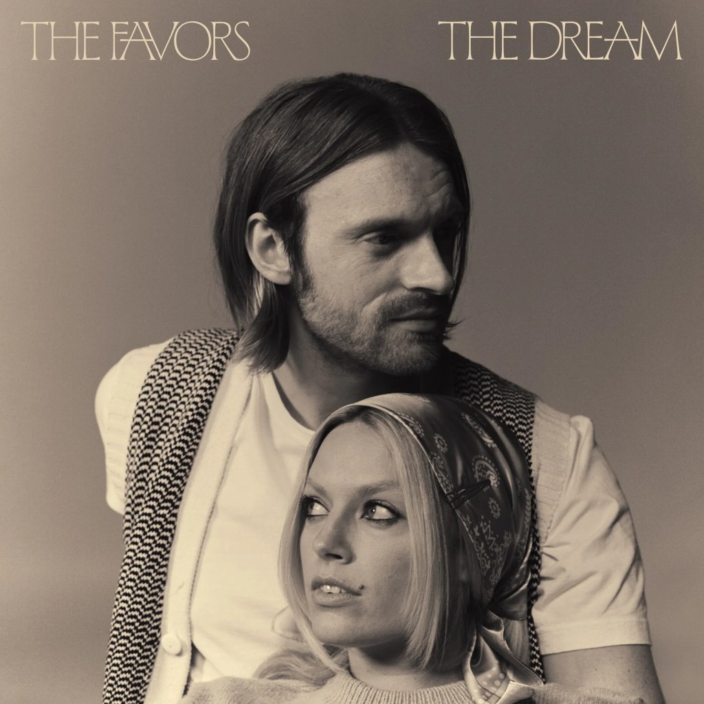 The Favors: The&nbsp;Dream